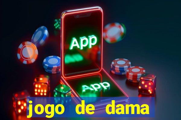 jogo de dama valendo dinheiro